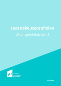 CfPB-publicatie Locatiekeuzeprofielen. Waar werkt iedereen?